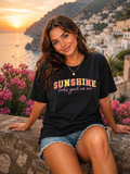Sunshine Looks Good on me Tee